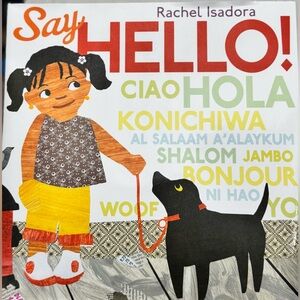Say Hello! By Rachel Isadora (2010)
